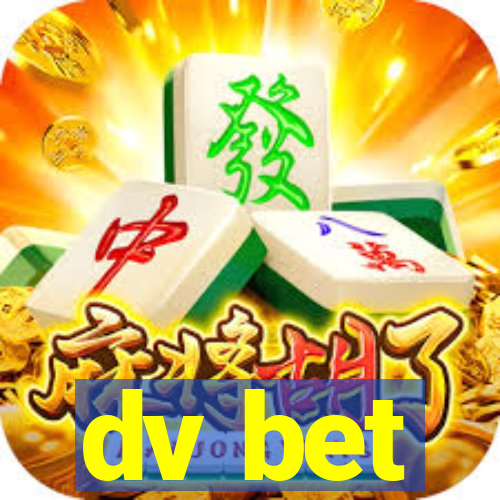 dv bet